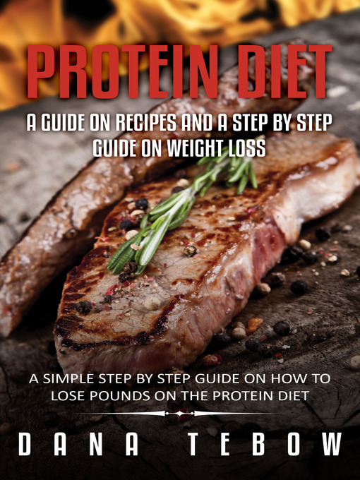 Title details for Protein Diet by Dana Tebow - Available